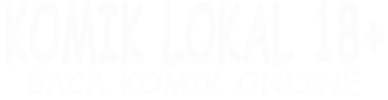 Komik Lokal - Baca Online Gratis Komik Lokal Dewasa Indonesia